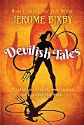 Devilish Tales: A collection of droll, teasing and very wicked fantasies