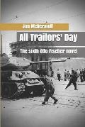 All Traitors' Day: The sixth Otto Fischer novel