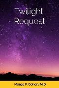 Twilight Request