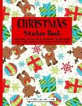 Christmas Sticker Book (A KIDSspace Fun Book): Featuring Santa Claus, Reindeer, Snowflakes, Snowmen, Ornaments, Elves, and Presents