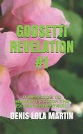 Godsetti Revelation #1: A Message to Humanity from the Extraterrestrial