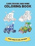 Cars, Trucks and More Coloring Book: More Than 25 Cool Pictures, (8.5x11 Inches)