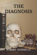 The Diagnosis: And Other Buckley Doyle Mysteries Short Stories