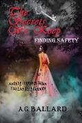 The Secrets We Keep: Finding Safety