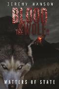 Blood of The Wolf: Matters of State