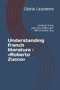 Understanding french literature: Roberto Zucco: Analysis of key passages in Bernard-Marie Kolt?s' play