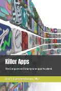 Killer Apps: The Computer and Smartphone Apps We Need