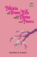 Patricia of the Green Hills and Other Stories and Poems