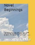 Novel Beginnings: The Books of: Elmore Leonard, Mark Twain, W.R. Burnett, Thomas Pynchon, William Faulkner, J.D. Salinger, George Orwell