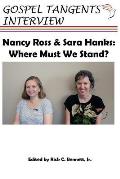 Nancy Ross and Sara Hanks: Where Must We Stand?