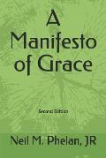 A Manifesto of Grace: Second Edition