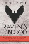 Raven's Blood: Adventure among the Descendants of Atlantis at the close of the Bronze Age
