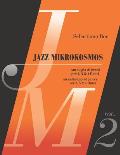 Jazz Mikrokosmos Vol. 2: An Anthology of Pieces for 2, 3 & 4 Flutes - Antologia Di Brani Per 2, 3 & 4 Flauti