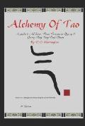 Alchemy of Tao: A guide to Alchemic Three Treasures Qigong & Guang Ping Yang Taiji Chuan