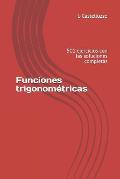 Funciones trigonom?tricas: 501 ejercicios con las soluciones completas