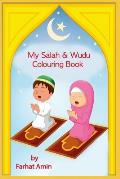 My Salah & Wudu Colouring Book: An Introduction to Muslim Prayer