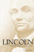 Lincoln by Distinguished Men of His Time (Abridged, Annotated)