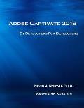 Adobe Captivate 2019: By Developers for Developers