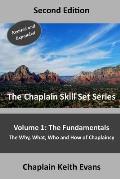 The Fundamentals, 2nd Edition: The Why, What, Who an How of Chaplaincy