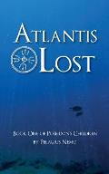Atlantis Lost: Book One of Poseidon's Children