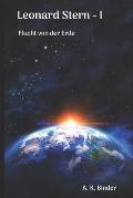 Leonard Stern: Flucht von der Erde