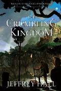 The Crumbling Kingdom: (Book 1 of the Jungle-Diver Duology)