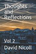 Thoughts and Reflections: Vol 2