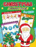 Christmas Activity books for Kids: Education Game Activity and Coloring Book for Toddlers & Kids