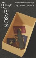 The Edge of Reason: A short story collection