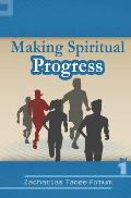 Making Spiritual Progress: Volume One