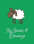My Stories & Drawings: Cute Sheep Writing and Drawing Book for 4-7 year olds