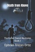 Death From Above: The Father Daniel Mysteries Book 2