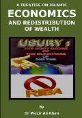 A Treatise on Islamic Economics and Redistribution of Wealth