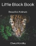 Little Black Book: Beautiful Animals