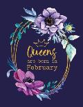 Queens Are Born in February