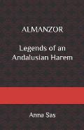 Almanzor: Legends of an Andalusian Harem