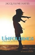 Unfoldings: A Woman's Journey (Revised Edition)