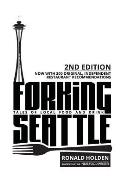 Forking Seattle: Tales of Local Food and Drink