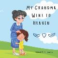My Grandma Went to Heaven