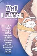 Why I Matter...: A Teen Perspective