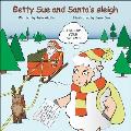 Betty Sue and Santa's sleigh Christmas Story: Betty Sue and Santa's sleigh Christmas and New Year Eve Story