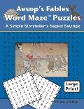 Aesop's Fables Word Maze Puzzles: A Simple Storyteller's Sagely Sayings