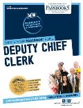 Deputy Chief Clerk (C-1238): Passbooks Study Guide Volume 1238