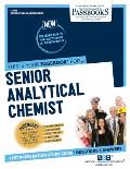 Senior Analytical Chemist (C-3193): Passbooks Study Guide Volume 3193