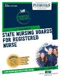 State Nursing Boards for Registered Nurse (Snb/Rn) (Ats-45): Passbooks Study Guide Volume 45
