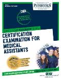 Certification Examination for Medical Assistants (Cma) (Ats-93): Passbooks Study Guide Volume 93