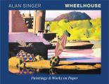 Wheelhouse: Paintings & Works on Paper