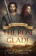 Scotland's Knight: The Rose in the Glade