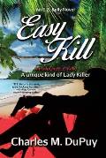 Easy Kill: An E.Z. Kelly Novel