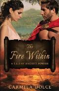 The Fire Within: A Tale of Ancient Pompeii